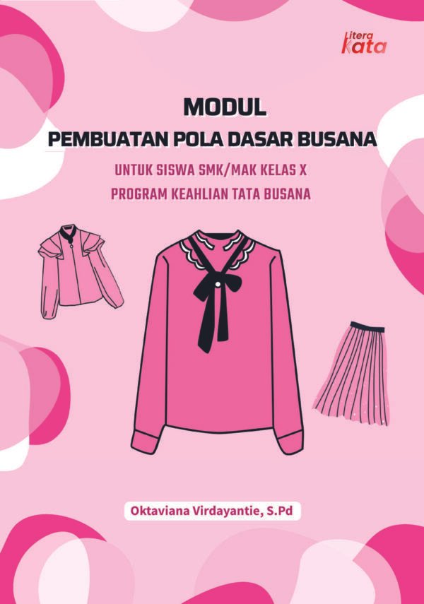 MODUL PEMBUATAN POLA DASAR BUSANA