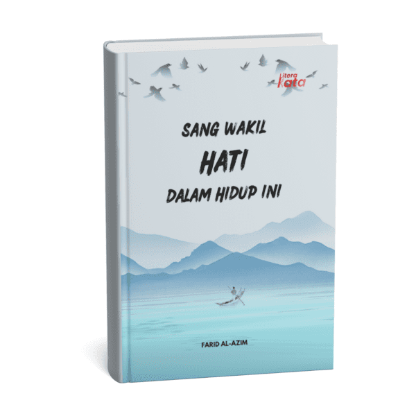 SANG WAKIL HATI DALAM HIDUP INI