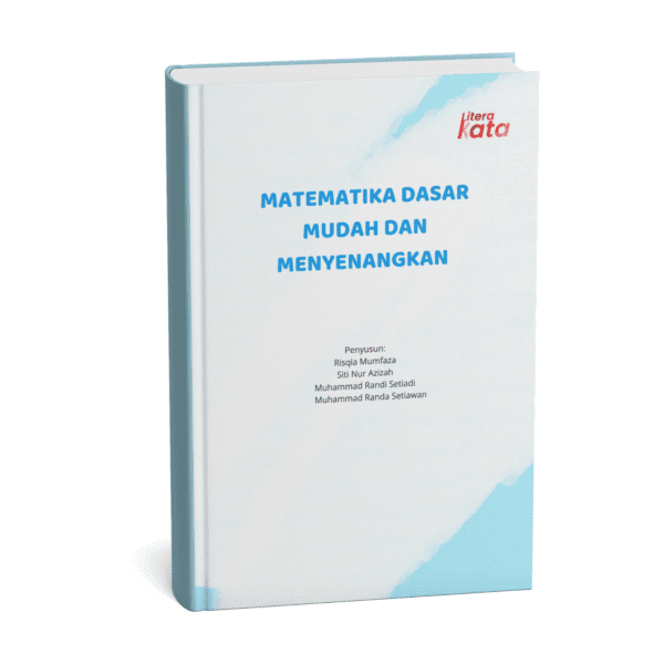 MATEMATIKA DASAR MUDAH DAN MENYENANGKAN