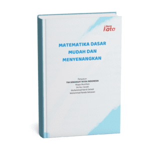 MATEMATIKA DASAR MUDAH DAN MENYENANGKAN
